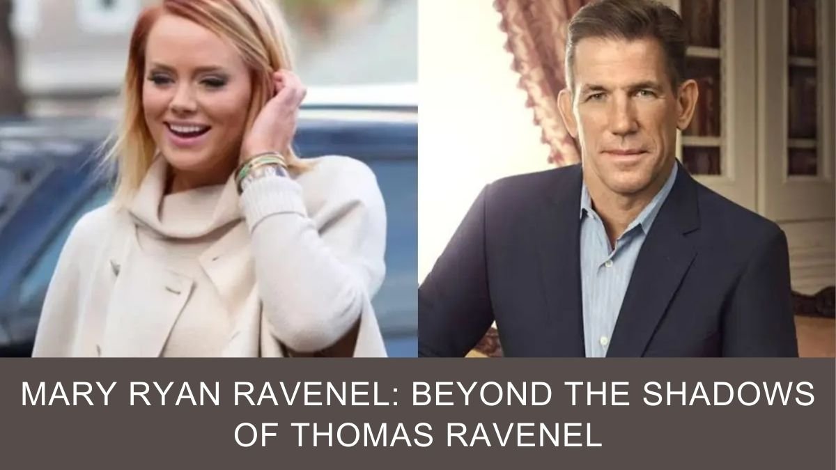 Mary Ryan Ravenel: Life, Family, and Historical Context
